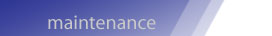 Maintenance